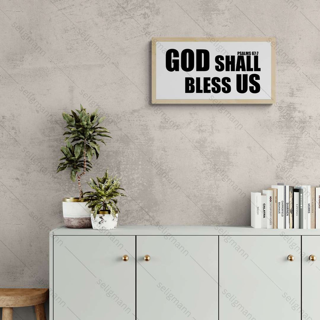 God Shall Bless Us – Psalms 67:7