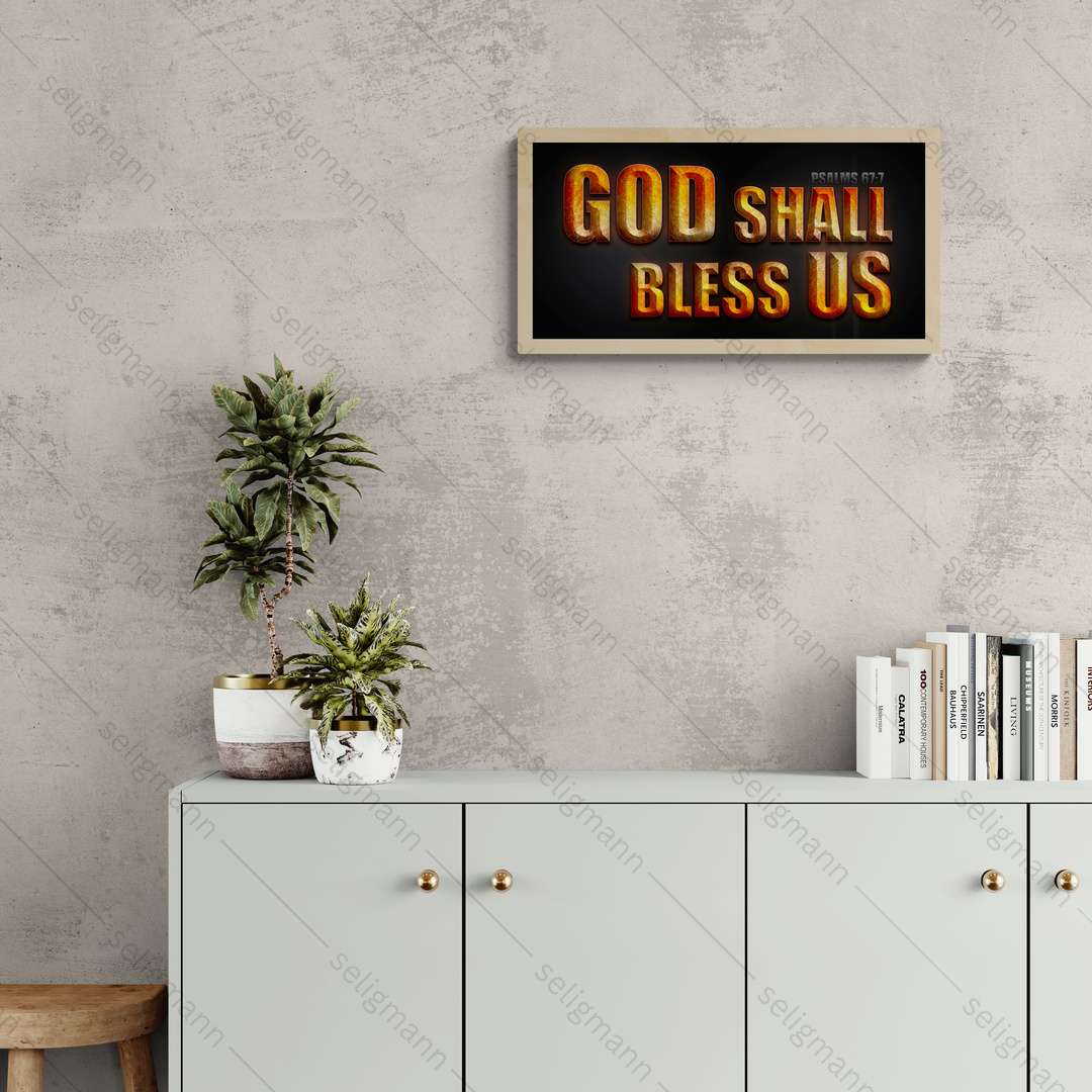 God Shall Bless Us – Psalms 67:7