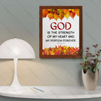 God Is the Strength of My Heart (Psalms 73:26)