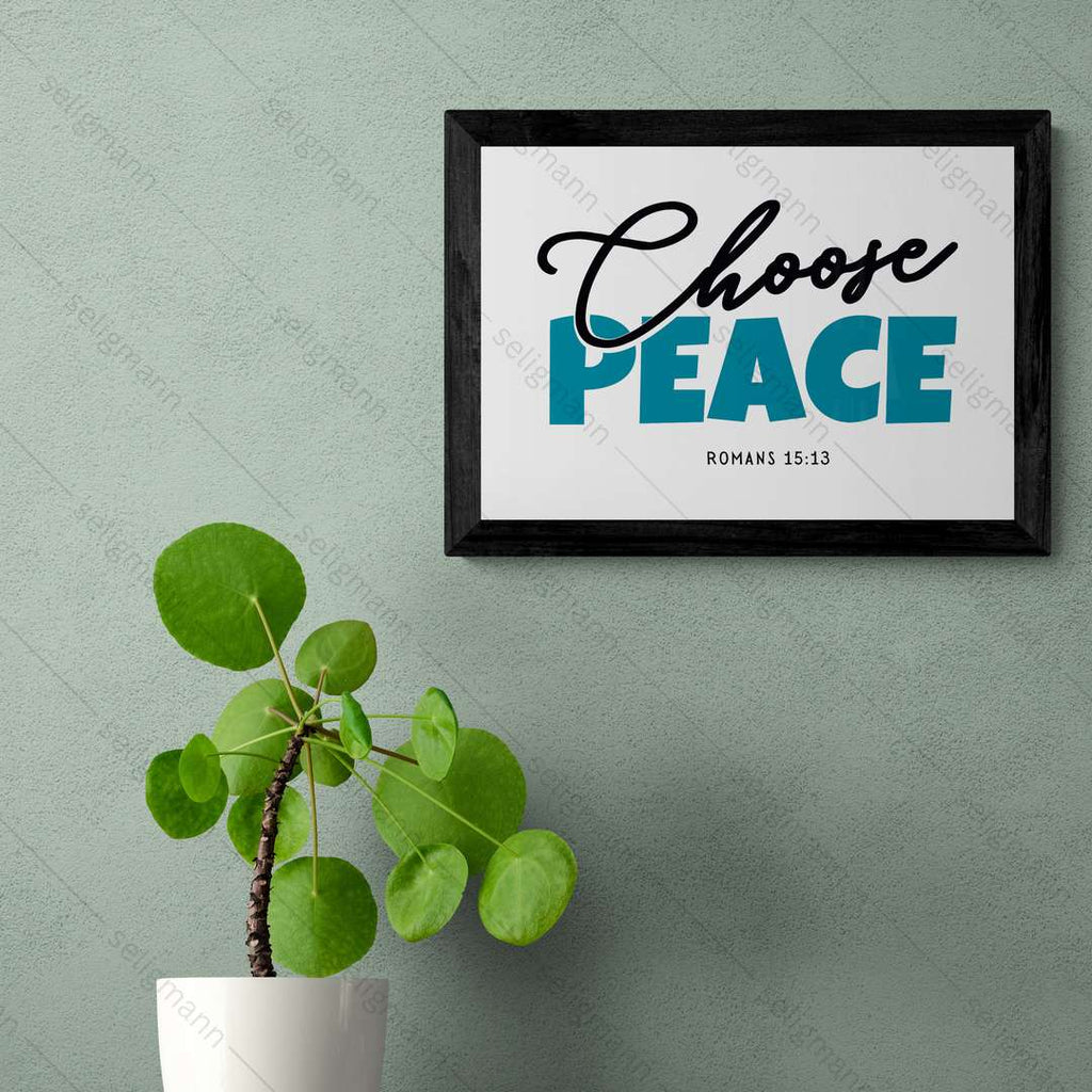 Choose Peace – Romans 15:13