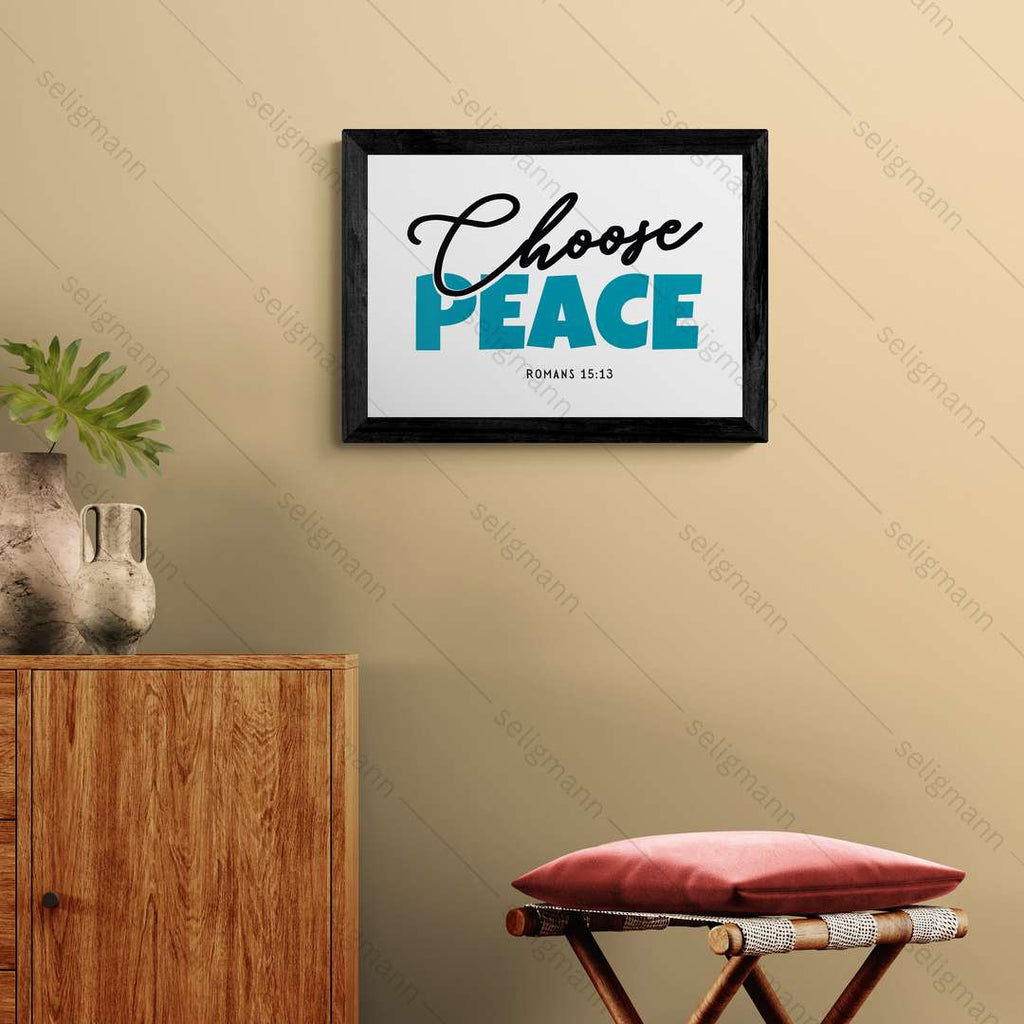 Choose Peace – Romans 15:13