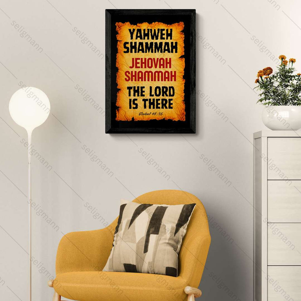 Yahweh Shammah – Jehovah Shammah (Ezekiel 48:35)