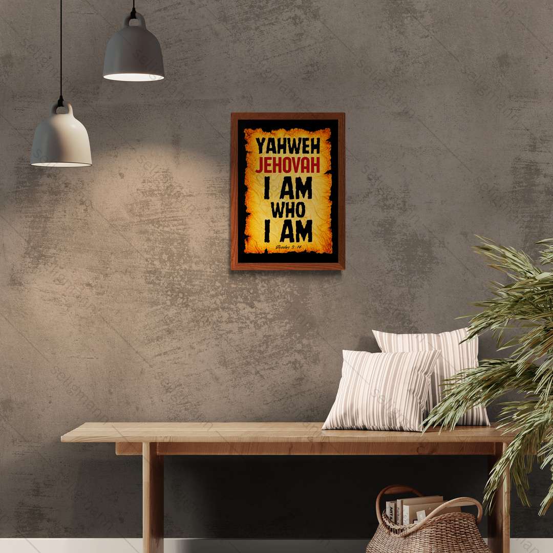 Yahweh – Jehovah – I Am Who I Am (Exodus 3:14)